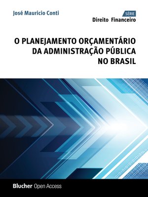 cover image of O Planejamento Orçamentário da Administração Pública no Brasil